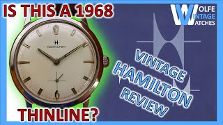 Vintage Watch Review - Late 60&#39;s Hamilton Thinline....probably