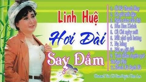 LINH HUỆ - HƠI DÀI ĐỂ ĐỜI - Ca Vọng Cổ Cải Lương Hơi Dài Say Đắm || Tân Cổ Giao Duyên Chọn Lọ - NTC