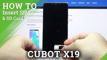 How to Install SIM Card in CUBOT X19 – Insert Nano SIM & Micro SD