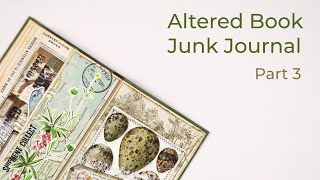 Making an Altered Book Junk Journal | Ep #3