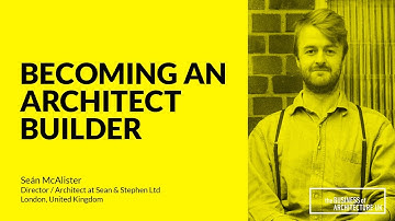 159: Becoming an Architect Builder with Seán McAlister