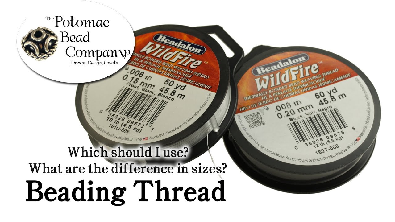Beading Thread Differences - Which size and brand should I use? 