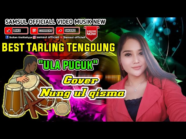 Tarling Tengdung | Ula Pucuk | Nung Ul qisma class=