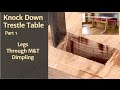 Legs, Through M&T, & Dimpling - Knock Down Trestle Table Pt. 1