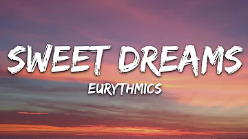 Eurythmics - Sweet Dreams (Lyrics)#LyricsVibes
