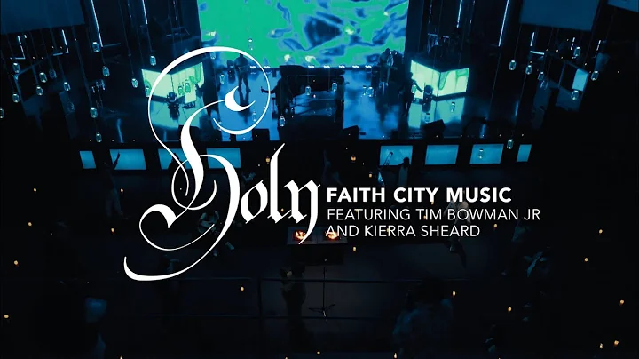 Holy (feat. Kierra Sheard) | Welcome To Faith City
