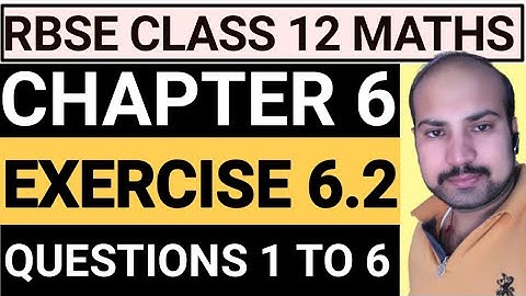 RBSE CLASS 12 MATHS CHAPTER 6 / CONTINUITY & DIFFERENTIABILITY/ EXERCISE 6.2