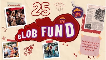 Blob Fund - Blobfest 25