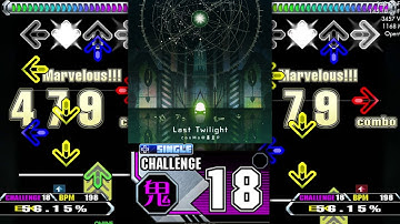 【DDR EDIT】 Last Twilight [SINGLE CHALLENGE Lv.18]