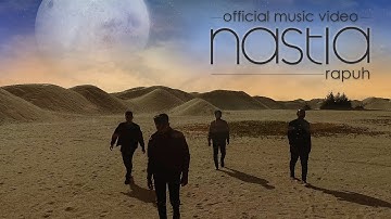 Nastia - Rapuh (Official Music Video)