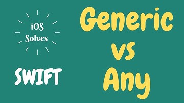 Swift - Generic vs Any