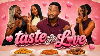 Single Guy Picks A Date Based On Their Porridge Dishes | TRIGGRTV | TASTE FOR LOVE |