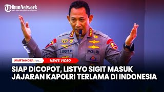 Siap Dicopot, Listyo Sigit Prabowo Masuk Jajaran Kapolri Terlama di Indonesia