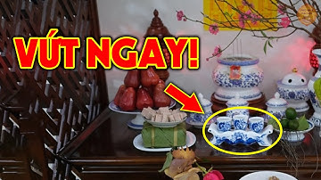 Tuyệt Đối CẤM CÚNG NƯỚC LÃ Trên Bàn Thờ Mùng 1 Đầu Tháng Nếu Chưa Biết Điều Này