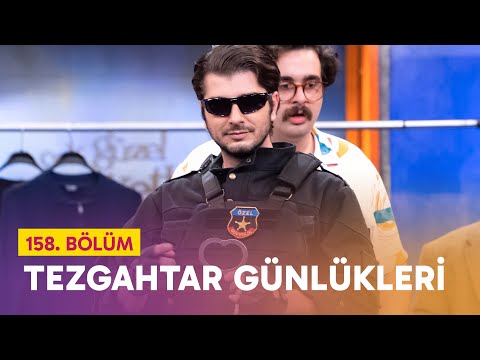 Tezgahtar Günlükleri (158. Bölüm) - Çok Güzel Hareketler 2