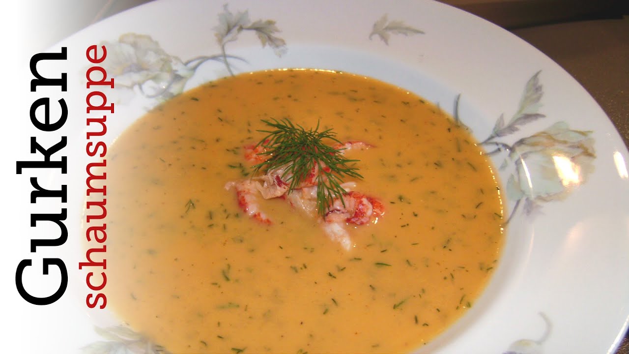 Rezept - Gurkenschaumsuppe mit Krebsschwänzen (Red Kitchen - Folge 17 ...