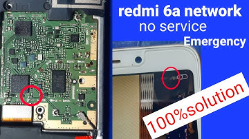 mi redmi 6a 5a network no service emergency call 100%solution