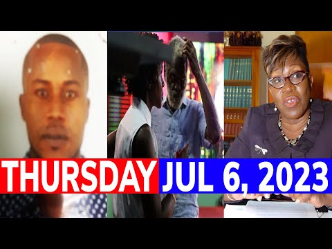 Jamaica NEWS Thursday JULY 6, 2023