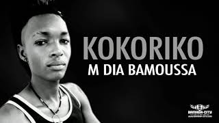 M DIA BAMOUSSA - KOKORIKO