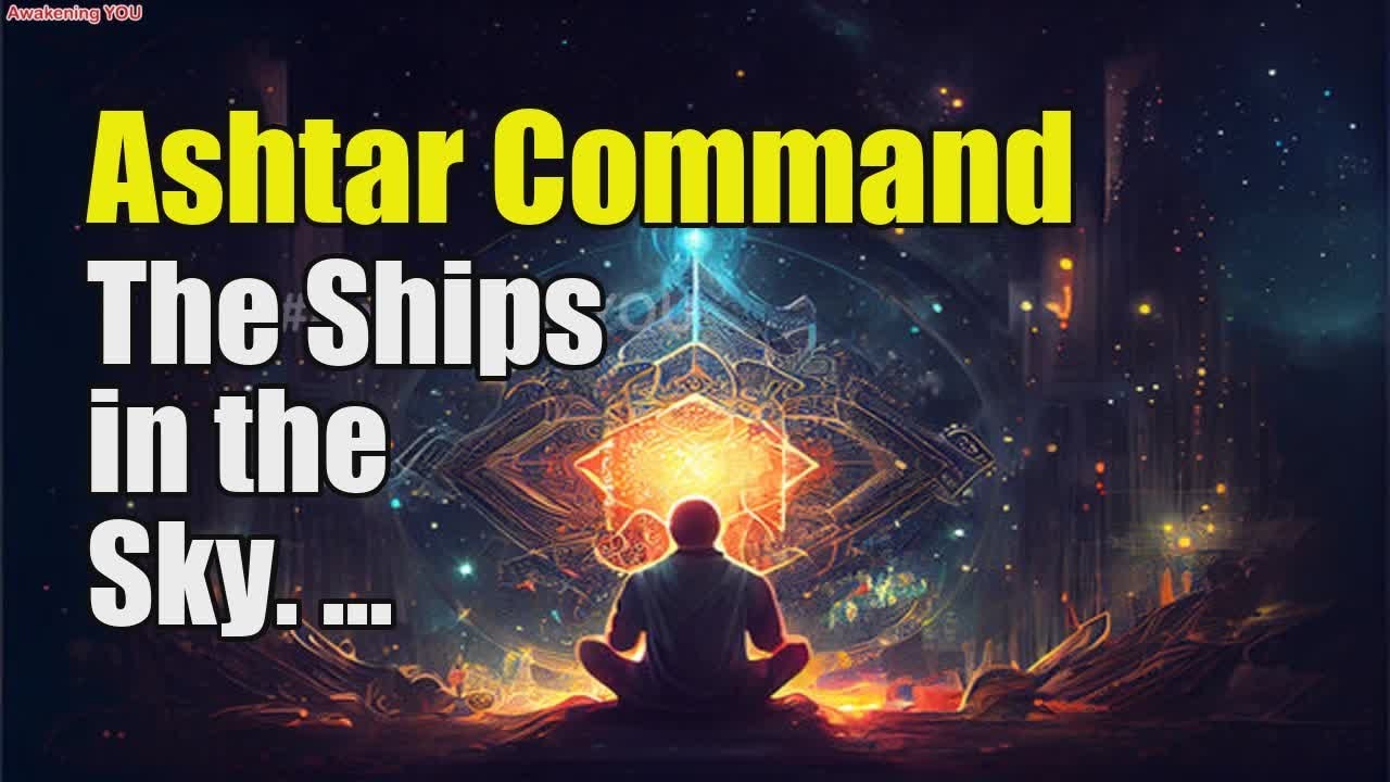 Ashtar Command ~ The Ships in the Sky - YouTube
