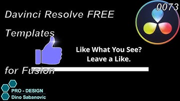 0073 Davinci Resolve FREE Templates for Fusion Leave a Like