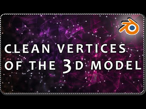 How to REMOVE DUPLICATE VERTICES in Blender merging them by DISTANCE