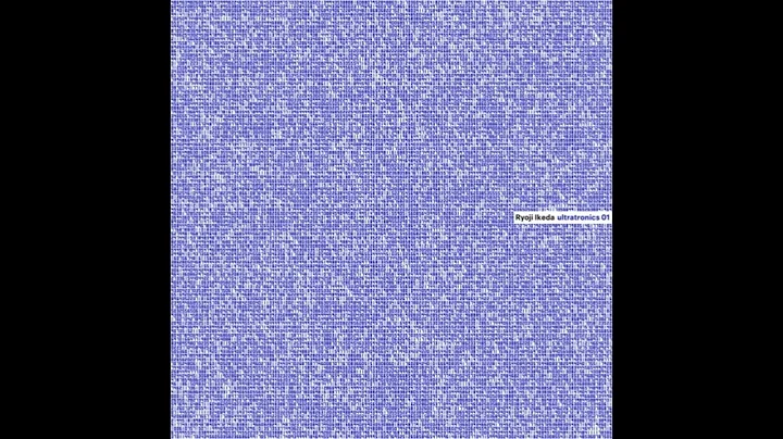 Ryoji Ikeda - Ultratronics (2022) [Full Album]