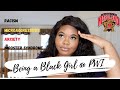 THE TRUTH ABOUT BEING A BLACK GIRL AT A PWI | University of Maryland College Park