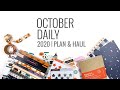 October daily 2020 | Prep Haul & What I Plan On Using