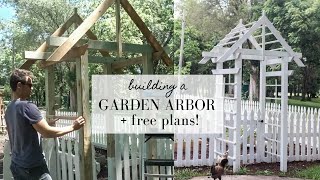 Building a Garden Arbor | This week on the homestead episode 10