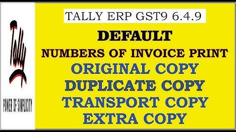 how to change number of copies in tally erp9| original|duplicate|transport|extra copy|hindi