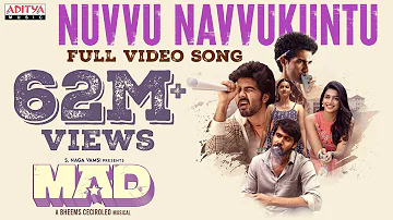 Nuvvu Navvukuntu Full Video Song | MAD | Kalyan Shankar | S. Naga Vamsi | Bheems Ceciroleo