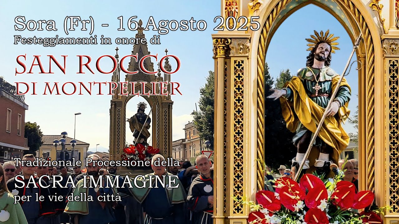 Tradizionale e Solenne Processione di SAN ROCCO di Montpellier, Sora 2025