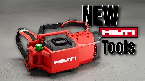 25 Brand-New Hilti Tools You’ve Never Seen Before!