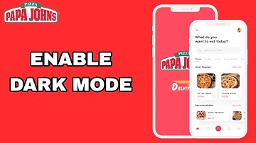 How To Enable And Turn On Dark Mode On Papa Johns App