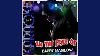 All I Have to Do Is Dream (In the Style of Barry Manilow) (Karaoke Version)