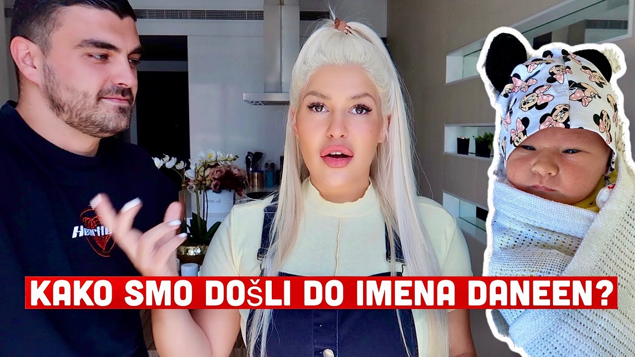 kako i zasto smo dali ime bebi Daneen?