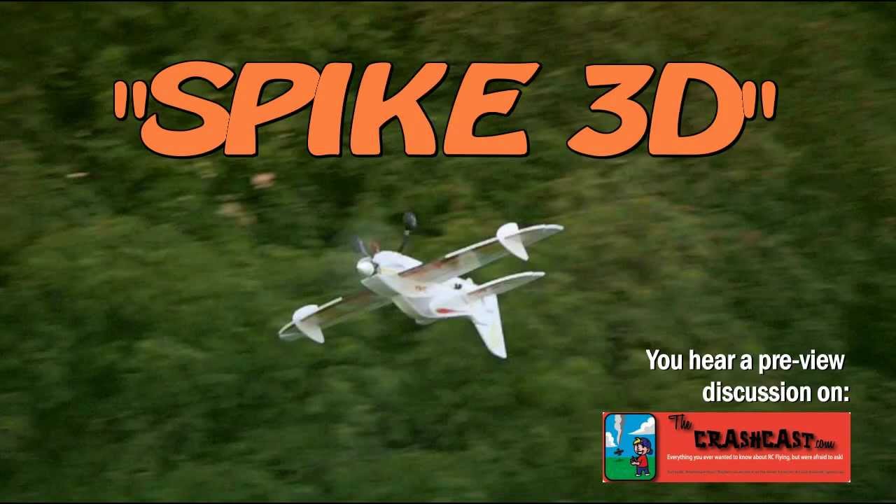 THE "SPIKE 3D" A short  pre-view on: "THE CRASH CAST"