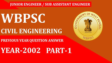 WBPSC Civil Engineering Question Papers. Year 2002. Part 1 (1-10)
