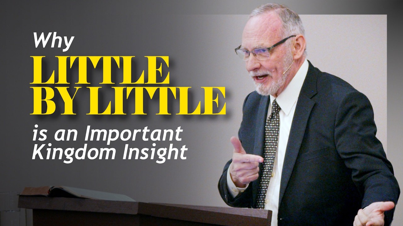 Video thumbnail for Why 'Little By Little' is an Important Kingdom Insight