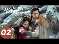 المسلسل الصيني الخياطة الأبدية الحلقة 02 Everlasting Longing WeTV