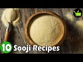 10 Sooji Recipes | Rava Recipes | Semolina Recipes | Snacks & Breakfast Made With Sooji