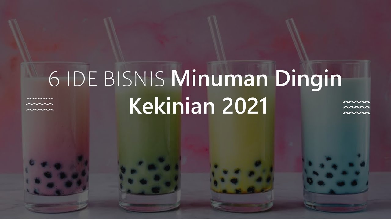 Bisnis minuman kekinian 2021