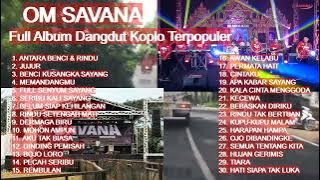 Dangdut OM SAVANA Terbaru 2023 Koplo Full Album Terlaris  MP3 (cover)