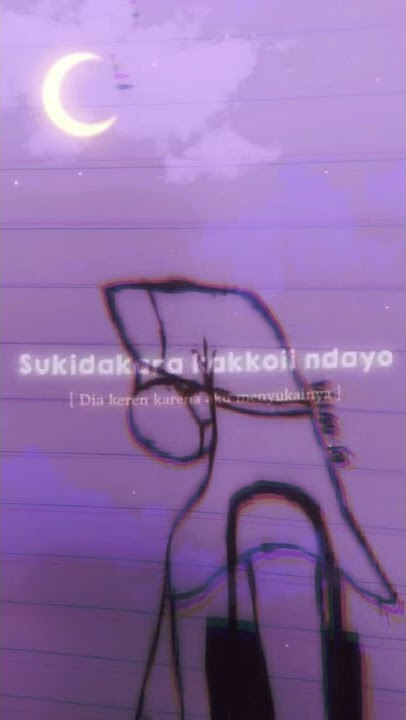 lirik lagu jepang || story wa #fypシ