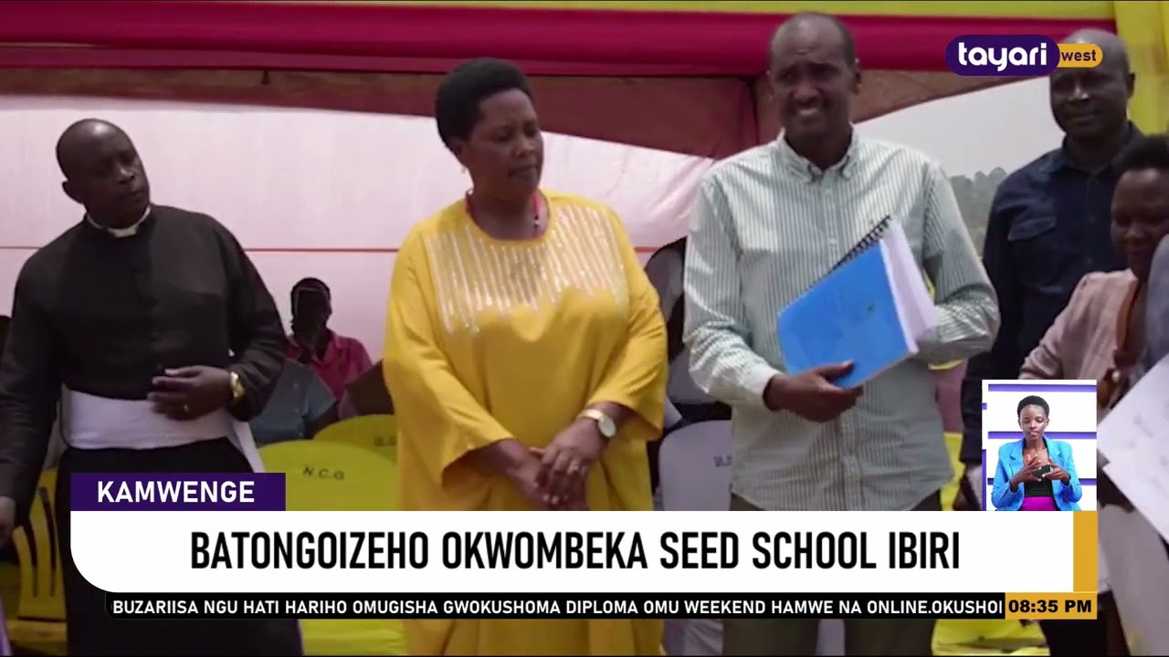 #AGENSHONGA:BATONGOIZEHO OKWOMBEKA ZA SEED SCHOOL IBIRI – KAMWENGE