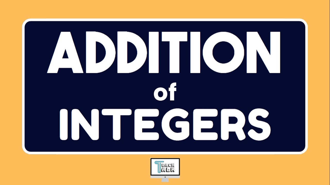 Addition of Integers - YouTube