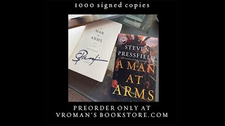 PREORDER A MAN AT ARMS - 1000  EXCLUSIVE SIGNED COPIES ONLY AT VROMAN'S BOOKSTORE.