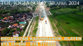 Progress Pengecoran Rigid Karanganom - Klaten STA 14 sd STA 17, Tol Jogja Solo Update 30 April 2024