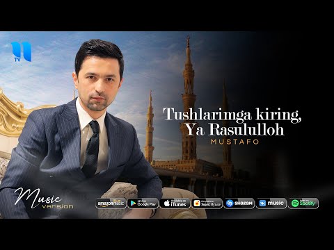 Mustafo — Tushlarimga kiring, Ya Rasululloh (audio 2020)